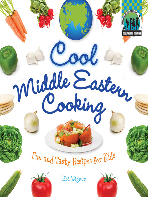 Title details for Cool Middle Eastern Cooking by Lisa Wagner - Available